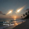 Wrong Time